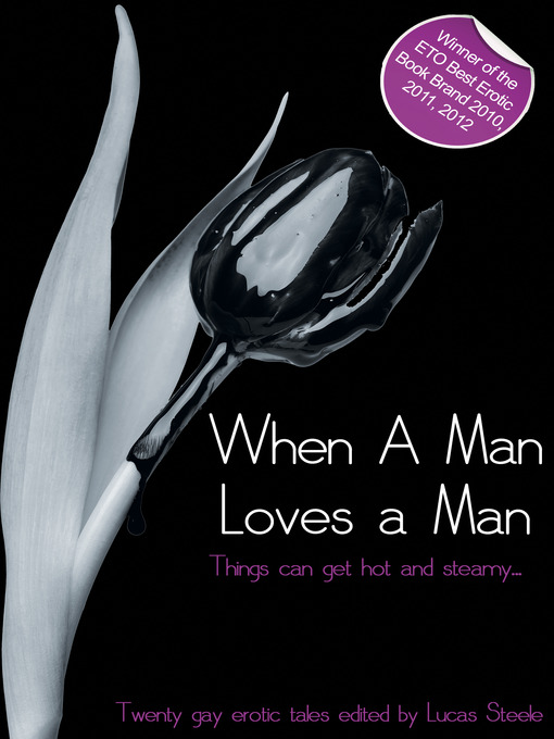 Title details for When a Man Loves a Man by Lucas Steele - Available